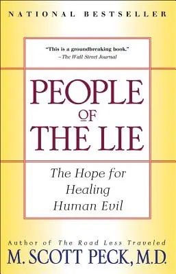 Ľudia lži: Nádej na uzdravenie ľudského zla - People of the Lie: The Hope for Healing Human Evil