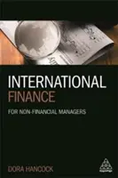 Medzinárodné financie: Pre nefinančných manažérov - International Finance: For Non-Financial Managers