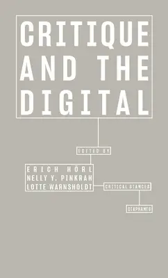 Kritika a digitálne technológie - Critique and the Digital