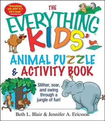 Kniha o zvieratkách a aktivitách pre deti: Vydajte sa na cestu džungľou plnou zábavy: Kĺzajte sa, vznášajte sa a hojdajte sa! - The Everything Kids' Animal Puzzles & Activity Book: Slither, Soar, and Swing Through a Jungle of Fun!