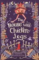 Dom s kuracími nohami - House with Chicken Legs
