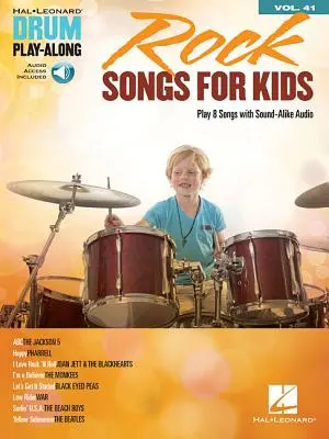 Rockové piesne pre deti: Drum Play-Along Volume 41 [s prístupovým kódom] - Rock Songs for Kids: Drum Play-Along Volume 41 [With Access Code]