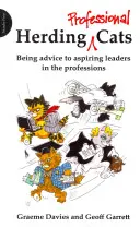 Stádo profesionálnych mačiek: Byť radou pre začínajúcich lídrov v profesiách - Herding Professional Cats: Being Advice to Aspiring Leaders in the Professions