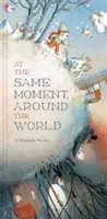 V rovnakom okamihu na celom svete - At the Same Moment, Around the World