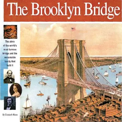 Brooklynský most: Príbeh najslávnejšieho mosta na svete a pozoruhodnej rodiny, ktorá ho postavila - The Brooklyn Bridge: The Story of the World's Most Famous Bridge and the Remarkable Family That Built It