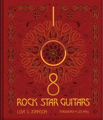 108 Rockové hviezdy gitary - 108 Rock Star Guitars