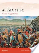 Alesia 52 pred n. l.: Záverečný boj o Galiu - Alesia 52 BC: The Final Struggle for Gaul