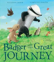 Jazvec a veľká cesta - Badger and the Great Journey
