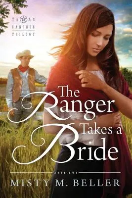 Ranger si berie nevestu - The Ranger Takes a Bride