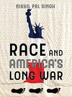 Rasa a dlhá americká vojna - Race and America's Long War