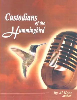 Strážcovia kolibríka - Custodians of the Hummingbird