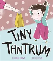 Drobný záchvat vzrušenia - Tiny Tantrum