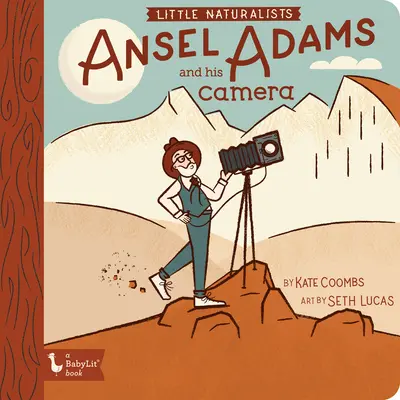 Malí prírodovedci: Ansel Adams a jeho fotoaparát - Little Naturalists: Ansel Adams and His Camera