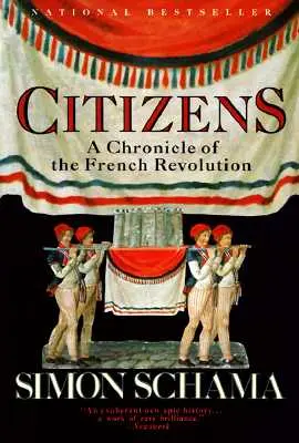 Občania: Kronika Francúzskej revolúcie - Citizens: A Chronicle of the French Revolution