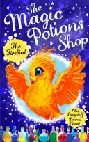Obchod s čarovnými nápojmi: Vták ohnivák - Magic Potions Shop: The Firebird