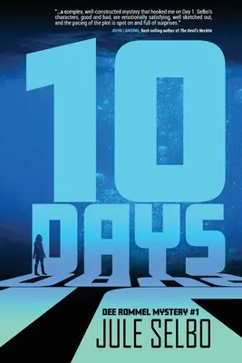 10 dní: Záhada Dee Rommela - 10 Days: A Dee Rommel Mystery