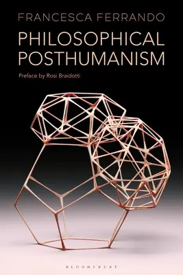 Filozofický posthumanizmus - Philosophical Posthumanism