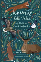 Zvieracie ľudové rozprávky z Británie a Írska - Animal Folk Tales of Britain and Ireland