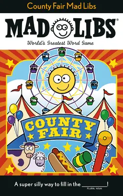 Okresný veľtrh Mad Libs - County Fair Mad Libs