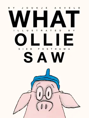 Čo Ollie videl - What Ollie Saw