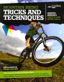 Triky a techniky jazdy na horskom bicykli - Mountain Biking Tricks and Techniques