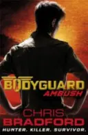 Osobný strážca: Prepadnutie (kniha 3) - Bodyguard: Ambush (Book 3)