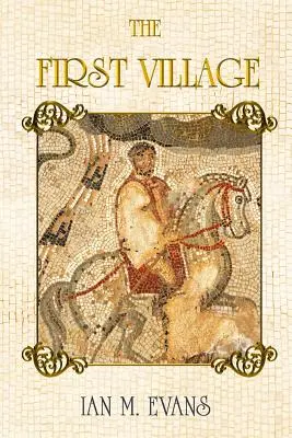 Prvá dedina - The First Village