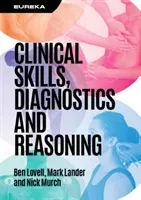 Heuréka: Klinické zručnosti, diagnostika a zdôvodňovanie - Eureka: Clinical Skills, Diagnostics and Reasoning