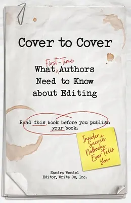 Od obálky k obálke: Čo potrebujú vedieť začínajúci autori o editovaní - Cover to Cover: What First-Time Authors Need to Know about Editing