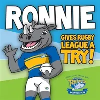 Ronnie skúša rugbyovú ligu - Naučte sa čítať s Ronniem Nosorožcom - Ronnie Gives Rugby League a Try - Learn to read with Ronnie the Rhino