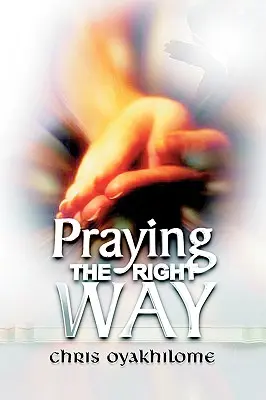 Modlitba správnym spôsobom - Praying the Right Way