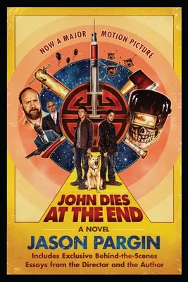 John Dies at the End: Vydanie s filmovou prílohou - John Dies at the End: Movie Tie-In Edition