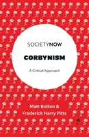 Corbynizmus: Vydanie knihy Corbynis: Kritický prístup - Corbynism: A Critical Approach