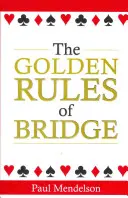Zlaté pravidlá bridžu - The Golden Rules of Bridge