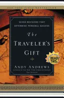Dar cestovateľa: Sedem rozhodnutí, ktoré rozhodujú o osobnom úspechu - The Traveler's Gift: Seven Decisions That Determine Personal Success