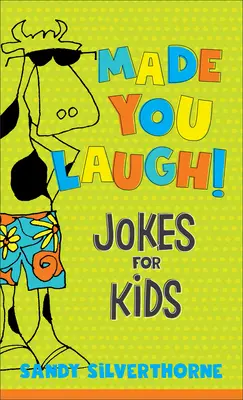 Made You Laugh!: Vtipy pre deti - Made You Laugh!: Jokes for Kids