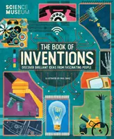Kniha vynálezov: Úžasné nápady, ktoré zmenili svet - Book of Inventions - Amazing Ideas that Changed the World