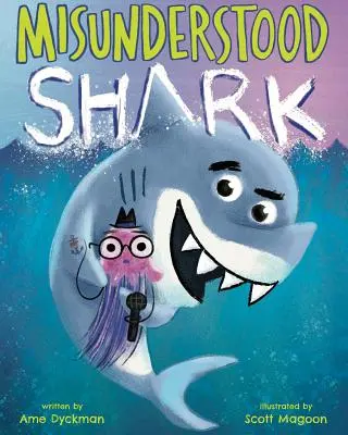 Nepochopený žralok - Misunderstood Shark