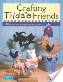 Tildini kamaráti - Crafting Tilda's Friends
