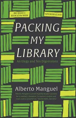 Balenie mojej knižnice: An Elegy and Ten Digressions - Packing My Library: An Elegy and Ten Digressions