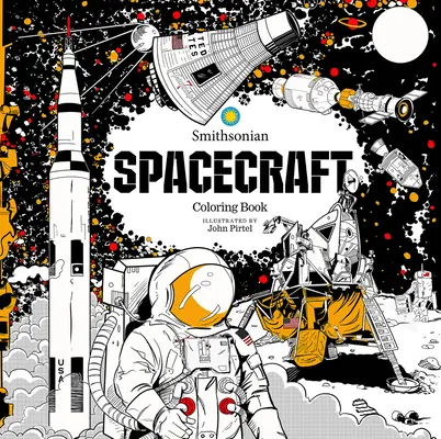 Vesmírne lode: Omaľovánky: Smithsonovská kniha - Spacecraft: A Smithsonian Coloring Book