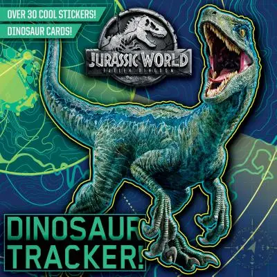Stopár dinosaurov! (Jurský svet: Padlé království) - Dinosaur Tracker! (Jurassic World: Fallen Kingdom)