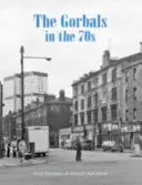 Gorbals v 70. rokoch - Gorbals in the 70s