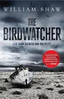 Vtáčkar - temný, inteligentný román od moderného majstra krimi - Birdwatcher - A dark, intelligent novel from a modern crime master