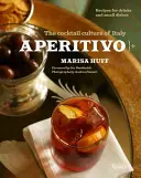 Aperitivo - koktailová kultúra Talianska - Aperitivo - The Cocktail Culture of Italy