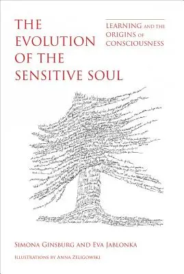 Vývoj citlivej duše: učenie a pôvod vedomia - The Evolution of the Sensitive Soul: Learning and the Origins of Consciousness
