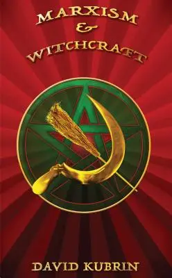 Marxizmus a čarodejníctvo - Marxism & Witchcraft