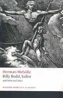 Billy Budd, námorník a vybrané poviedky - Billy Budd, Sailor and Selected Tales