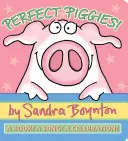 Perfektné prasiatka! Kniha! Pieseň! Oslava! - Perfect Piggies!: A Book! a Song! a Celebration!