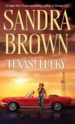 Texas! Šťastie - Texas! Lucky